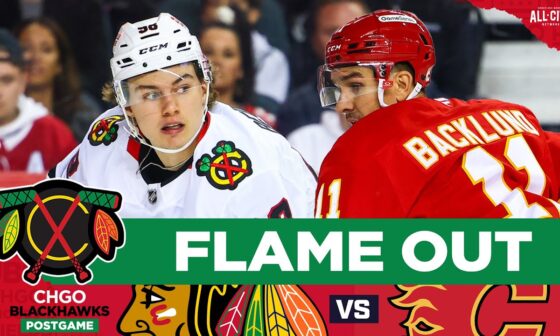 Chicago Blackhawks POSTGAME: Offense flames out in loss to Calgary | CHGO Blackhawks Podcast