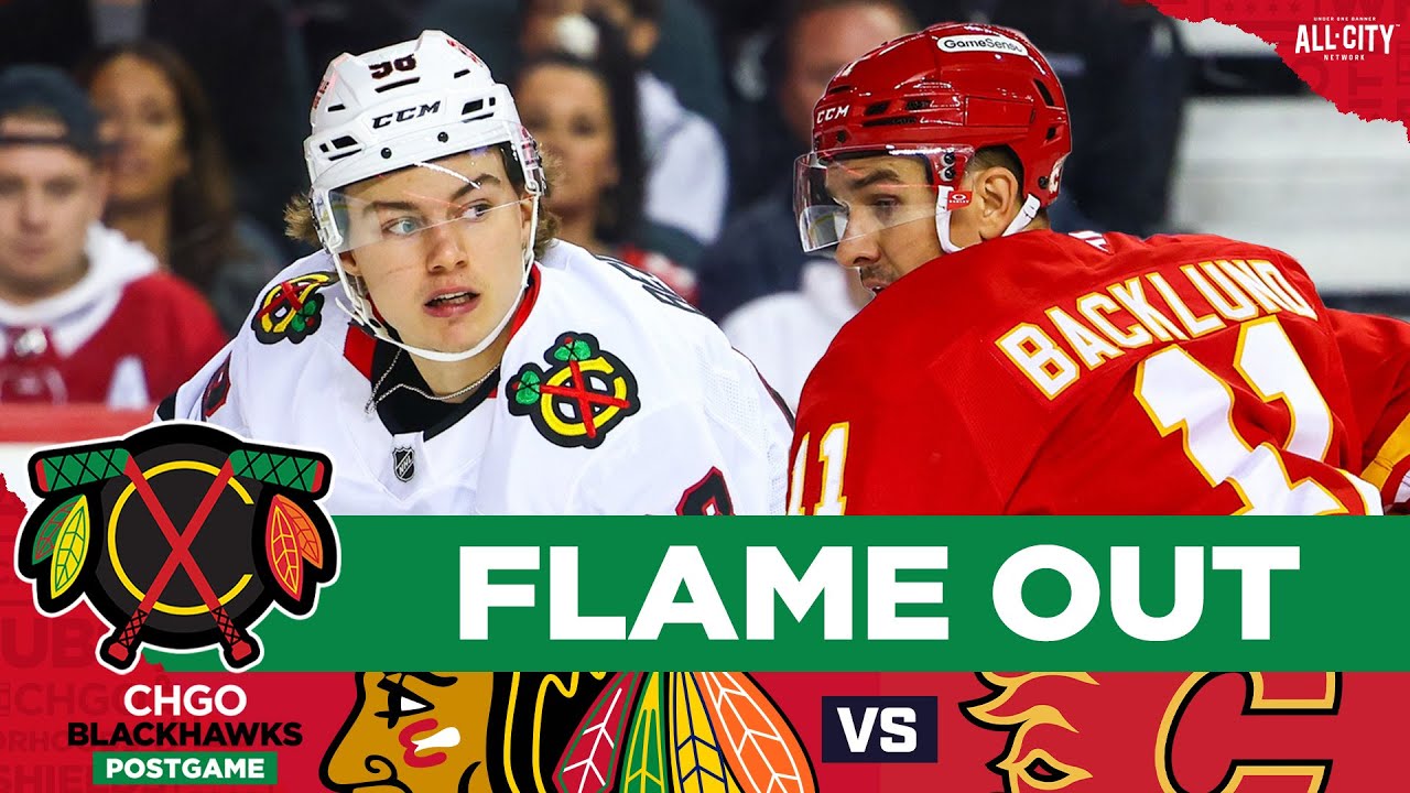 Chicago Blackhawks POSTGAME: Offense flames out in loss to Calgary | CHGO Blackhawks Podcast