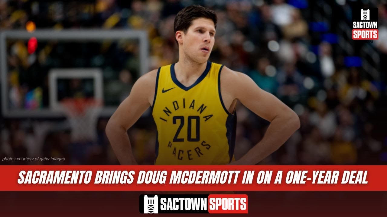 Sacramento Kings sign Doug McDermott to one-year deal