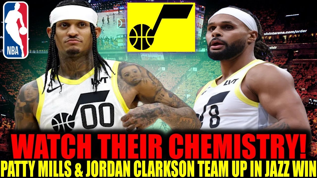 BREAKING NEWS: PATTY MILLS & JORDAN CLARKSON: A WINNING COMBINATION FOR THE UTAH JAZZ! JAZZ NEWS