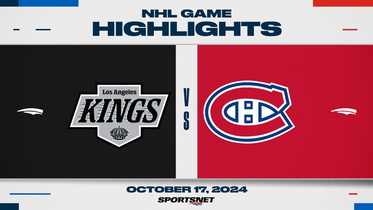 NHL Highlights | Kings vs. Canadiens - October 17, 2024