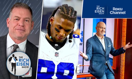 Will Troy Aikman Torching Dallas’ WR Room Light a Fire Under the Cowboys? | The Rich Eisen Show