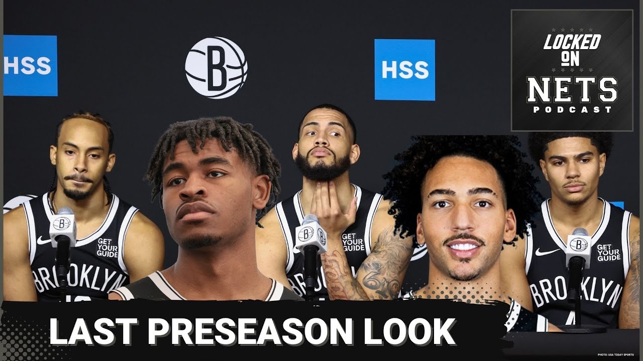 Brooklyn Nets final preseason tuneup and what to watch for against the Raptors