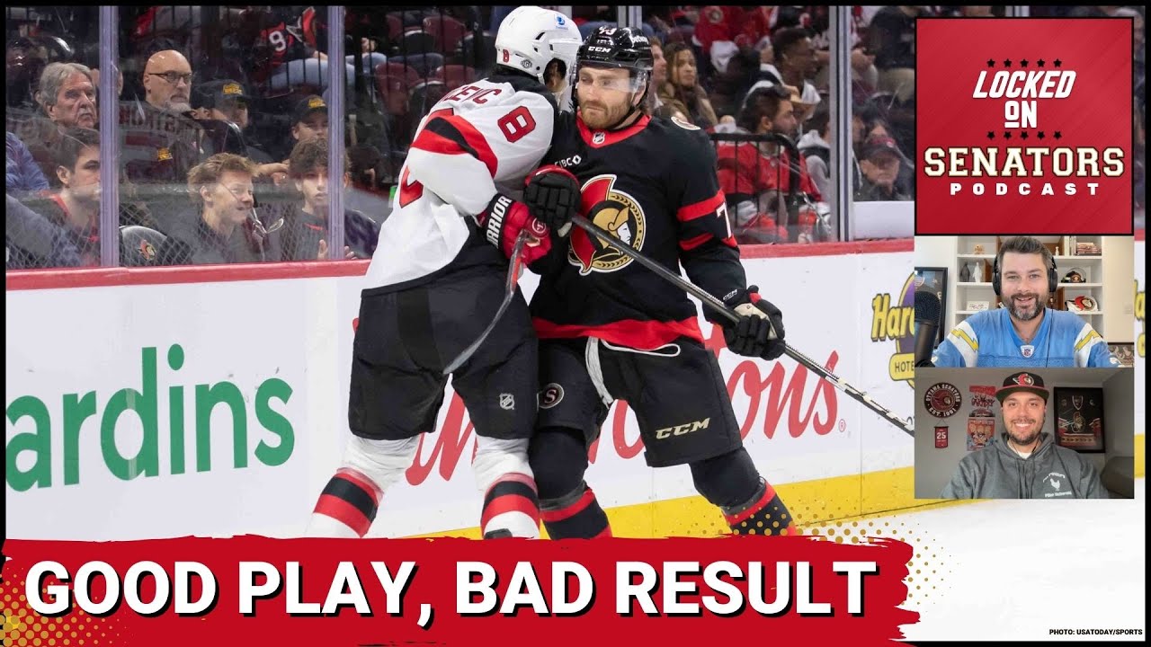 Disappointing Result Overshadows Ottawa Senators Effort vs Devils + Weekend Preview vs TB Lightning