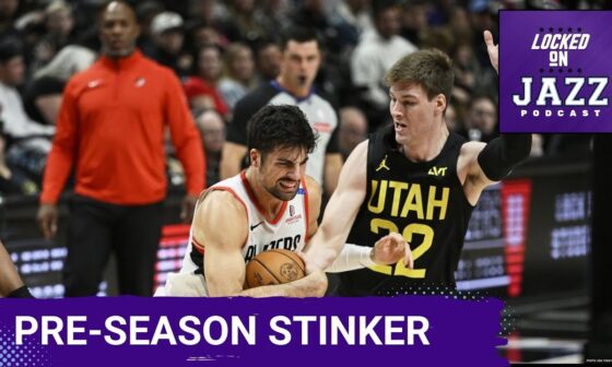 POSTCAST - Why Did the Utah Jazz Struggle Offensively Against the Blazers?