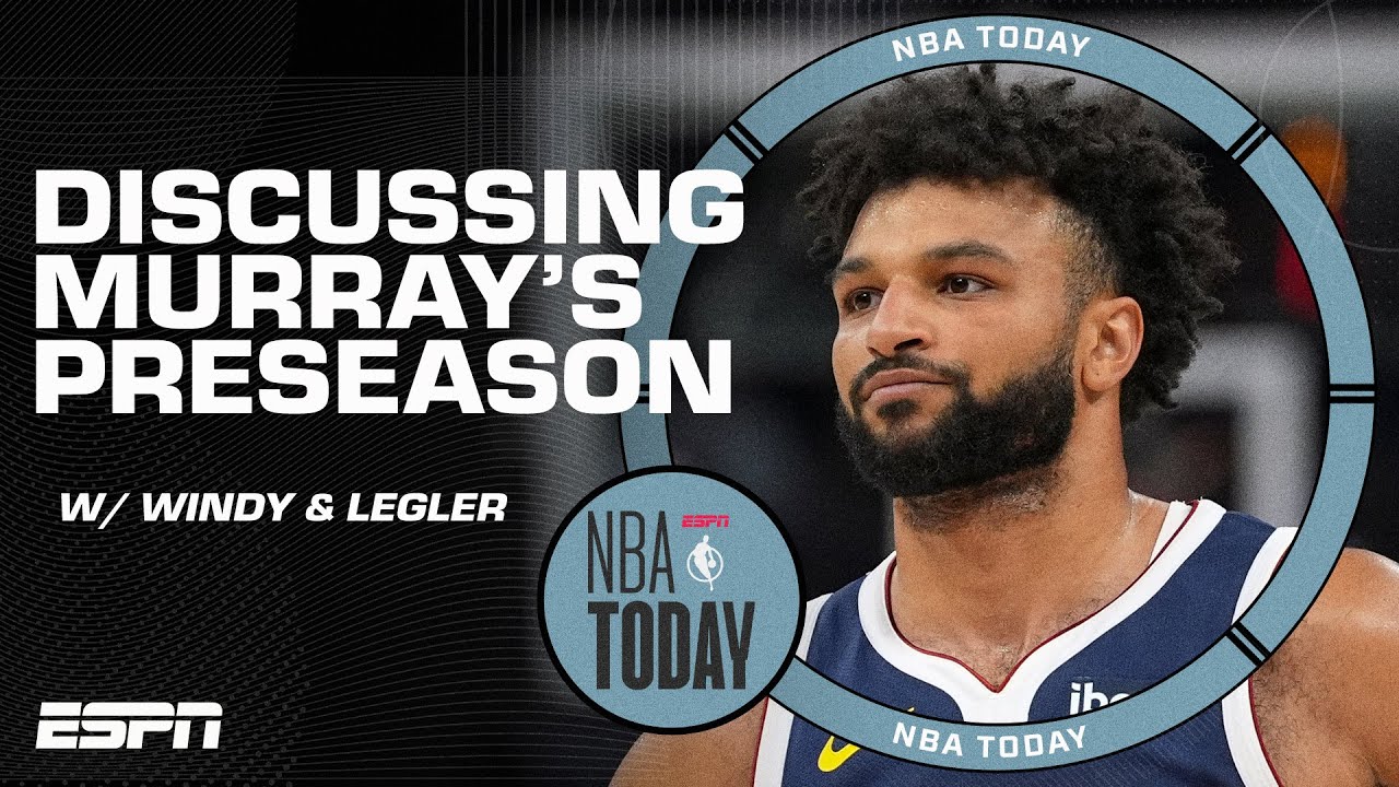 Jamal Murray’s health is the BIGGEST X-FACTOR in the West – Brian Windhorst | NBA Today