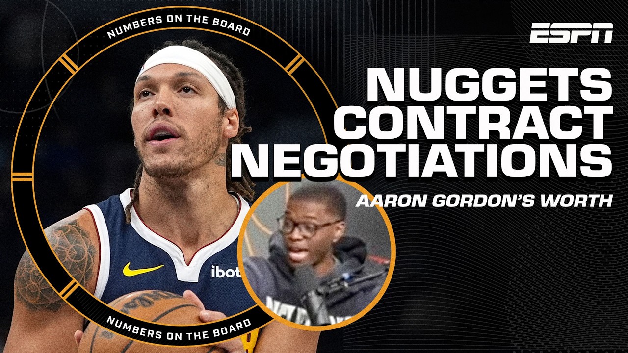 NBA CONTRACT NEGOTIATIONS 👀 Is Aaron Gordon worth more than Denver thinks? | Numbers On The Board