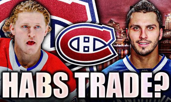 HABS TRADE UPDATE: MAXIM LAPIERRE SPEAKS OUT ON CHRISTIAN DVORAK (Montreal Canadiens Rumours)