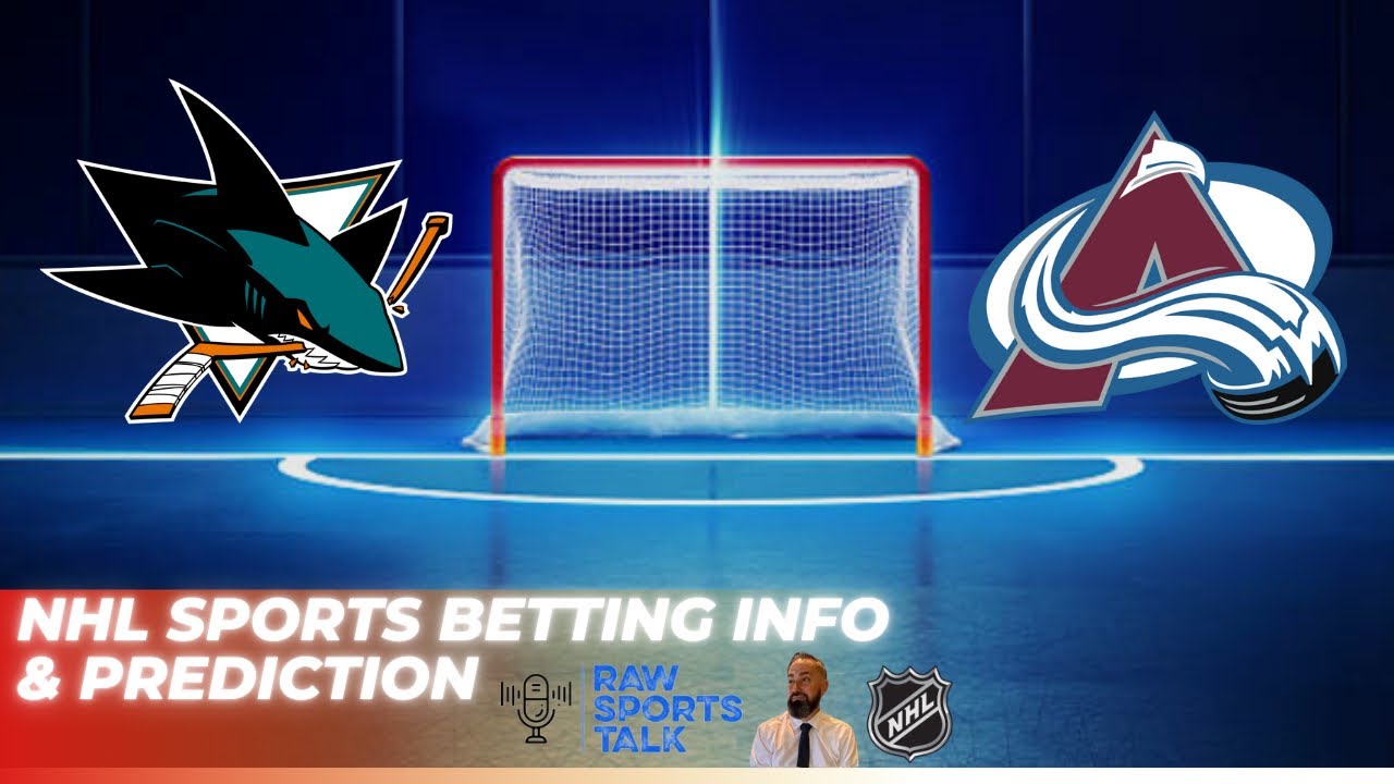 San Jose Sharks VS Colorado Avalanche : NHL Betting Info For 10/20/24