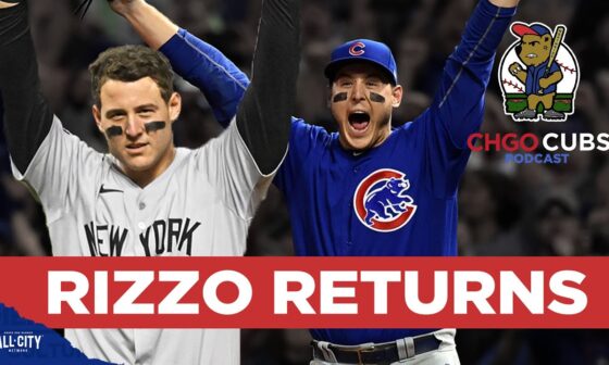 Chicago Cubs legend Anthony Rizzo returns to the World Series stage | CHGO Cubs Podcast