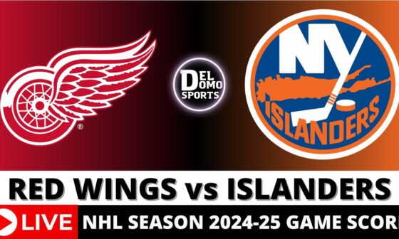 DETROIT RED WINGS VS NEW YORK ISLANDERS LIVE 🏒 NHL Game Score Radio Play-by-Play - OCT 22, 2024