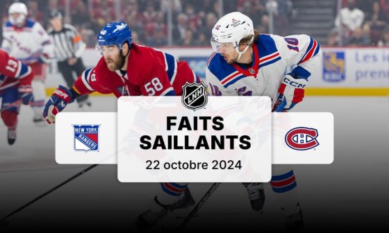 Rangers vs Canadiens 22/10 | Faits saillants