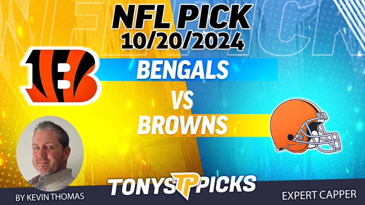 Cincinnati Bengals vs Cleveland Browns 10/20/24 Week 7 FREE NFL Picks and Predictions by Kevin,