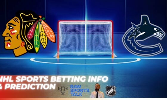 Chicago Blackhawks VS Vancouver Canucks : NHL Betting Info For 10/23/24