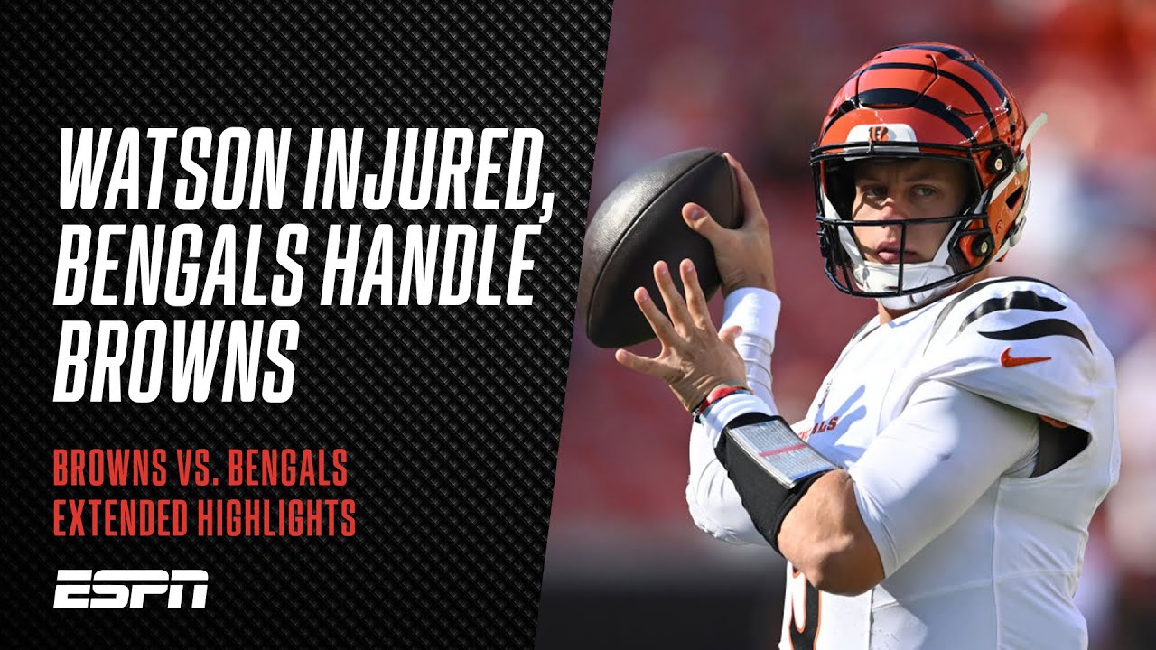 Cincinnati Bengals vs. Cleveland Browns | Watson injured as Bengals handle Browns