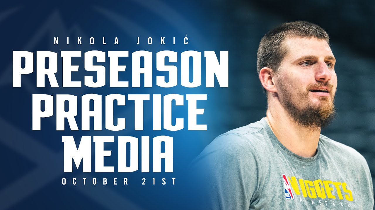 Nikola Jokić Post Practice Media 🎙 | Denver Nuggets Preseason