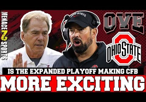 OVE: Does EXPANDED Playoffs Make College Football MORE EXCITING?