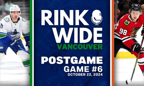 RINK WIDE POST-GAME: Vancouver Canucks at Chicago Blackhawks |  Game 6 - Oct. 22, 2024