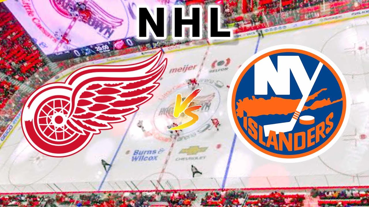 Detroit Red Wings vs New York Islanders | 2024 NHL Play by Play Live Score