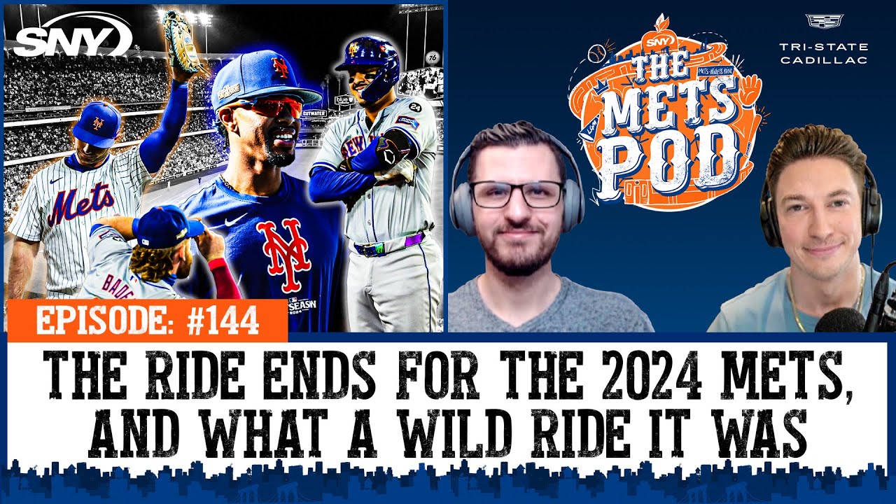 Recapping & reacting after the end of a wild ride for the 2024 New York Mets | The Mets Pod | SNY