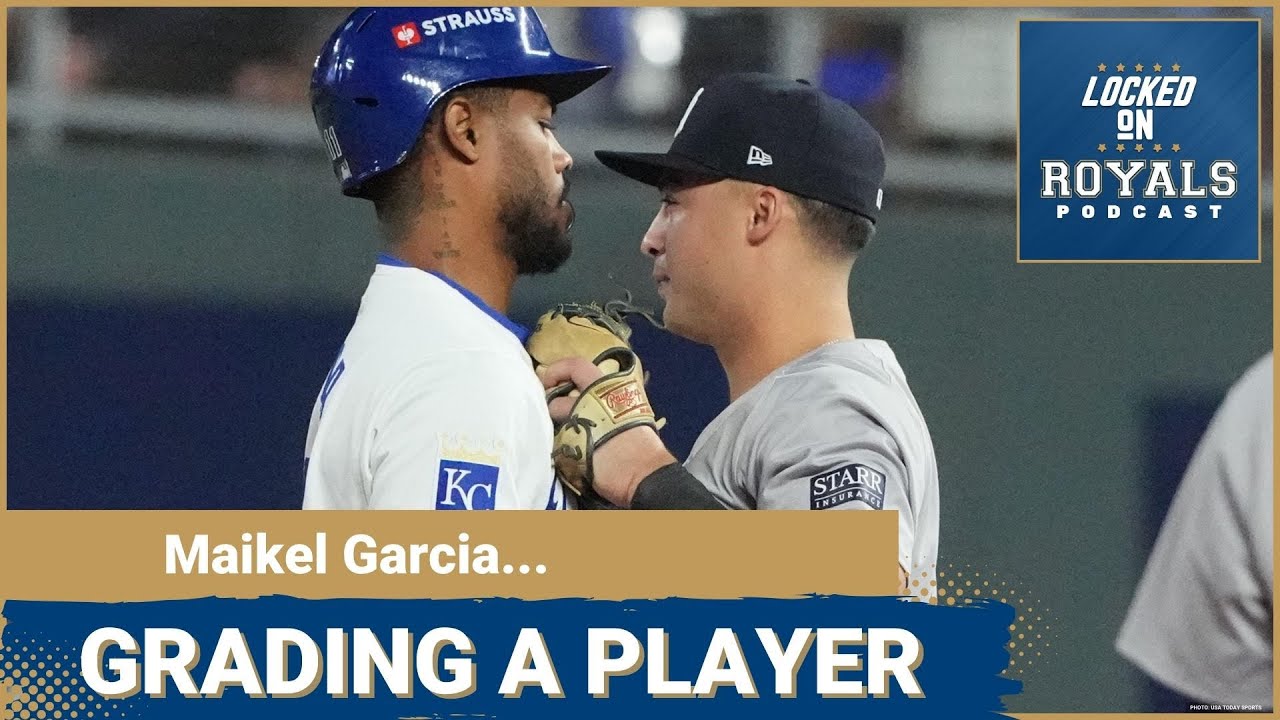 Grading Maikel Garcia's season | Kansas City Royals Podcast