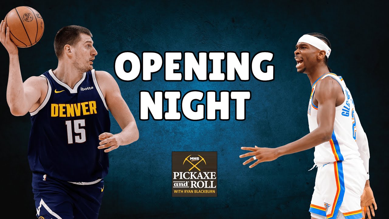 Game Day! Previewing Denver Nuggets season opener vs Oklahoma City Thunder | Pickaxe and Roll