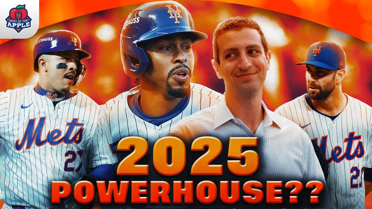 Are The Mets Setting Up To Be a POWERHOUSE In 2025?? | Ep. 103 | Meet at the Apple