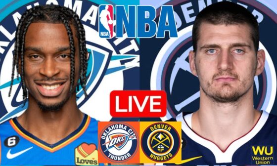 LIVE: OKLAHOMA CITY THUNDER vs DENVER NUGGETS | NBA | PLAY BY PLAY | SCOREBOARD