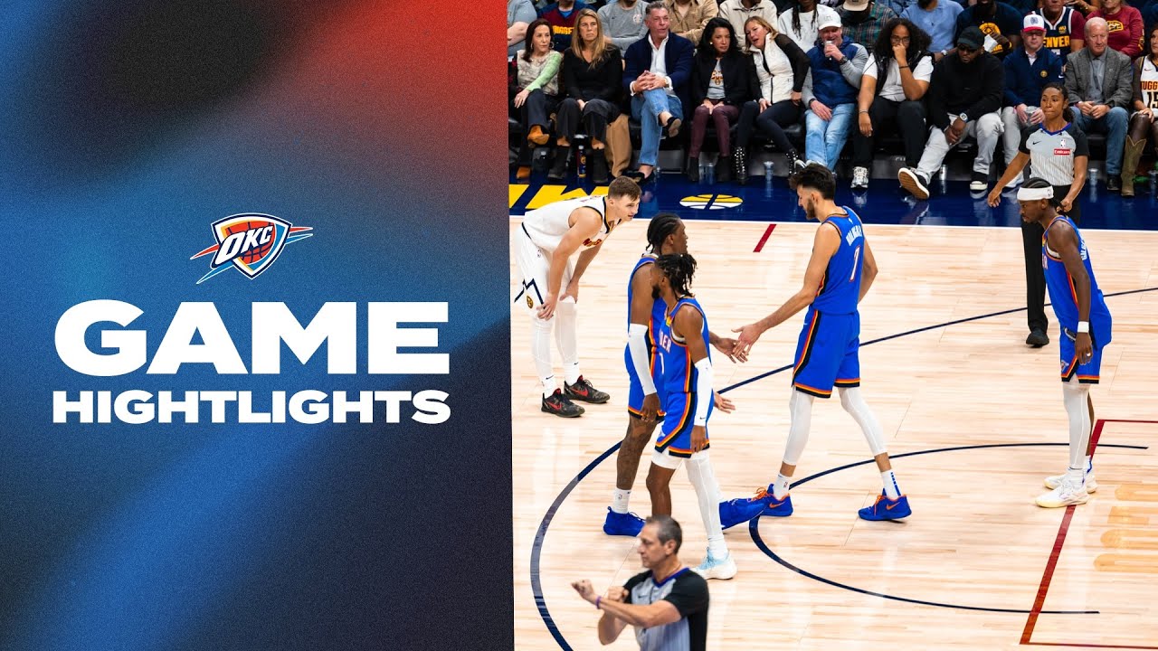 OKC Thunder at Denver Nuggets | Game Highlights | October 24, 2024