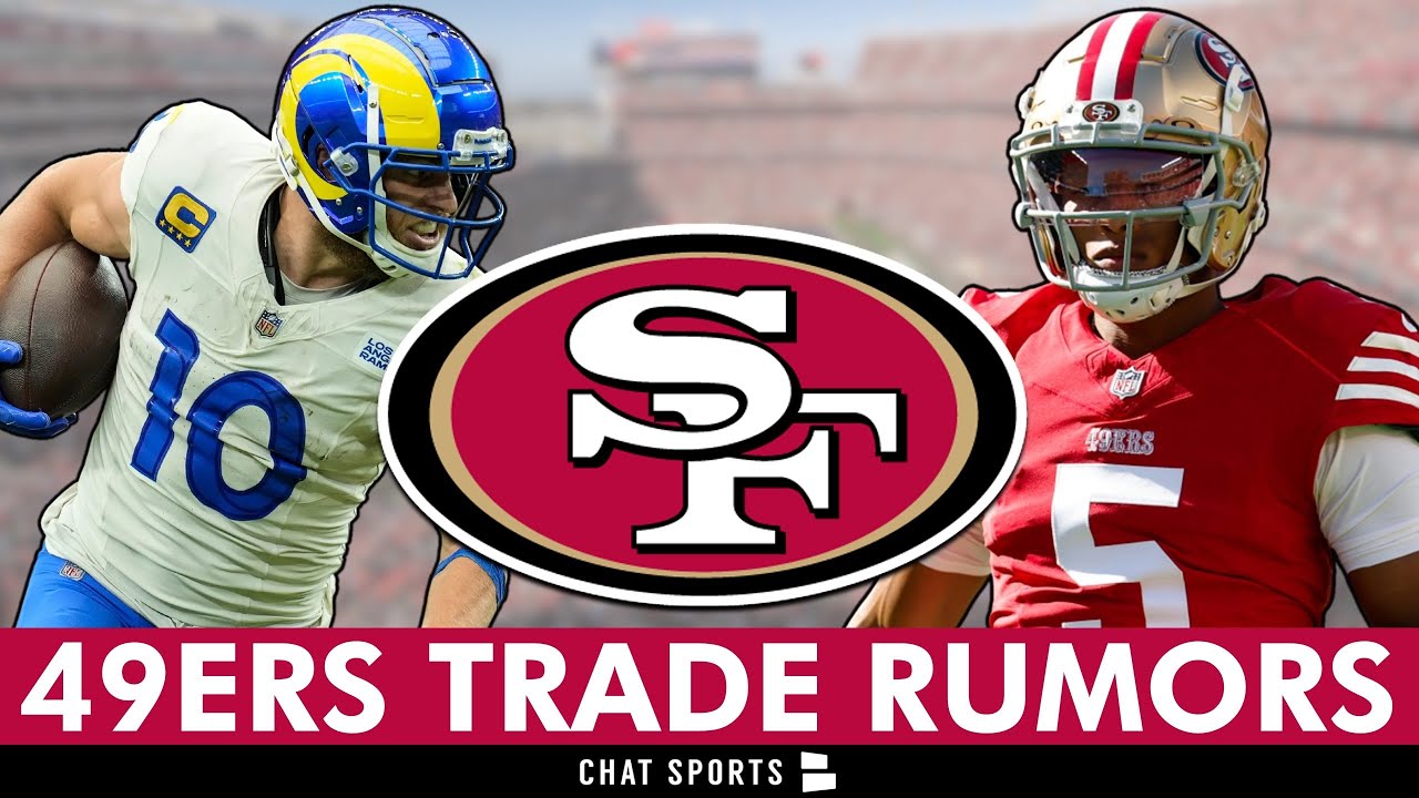 San Francisco 49ers Trade Rumors On Cooper Kupp + 49ers Trading Joshua Dobbs?