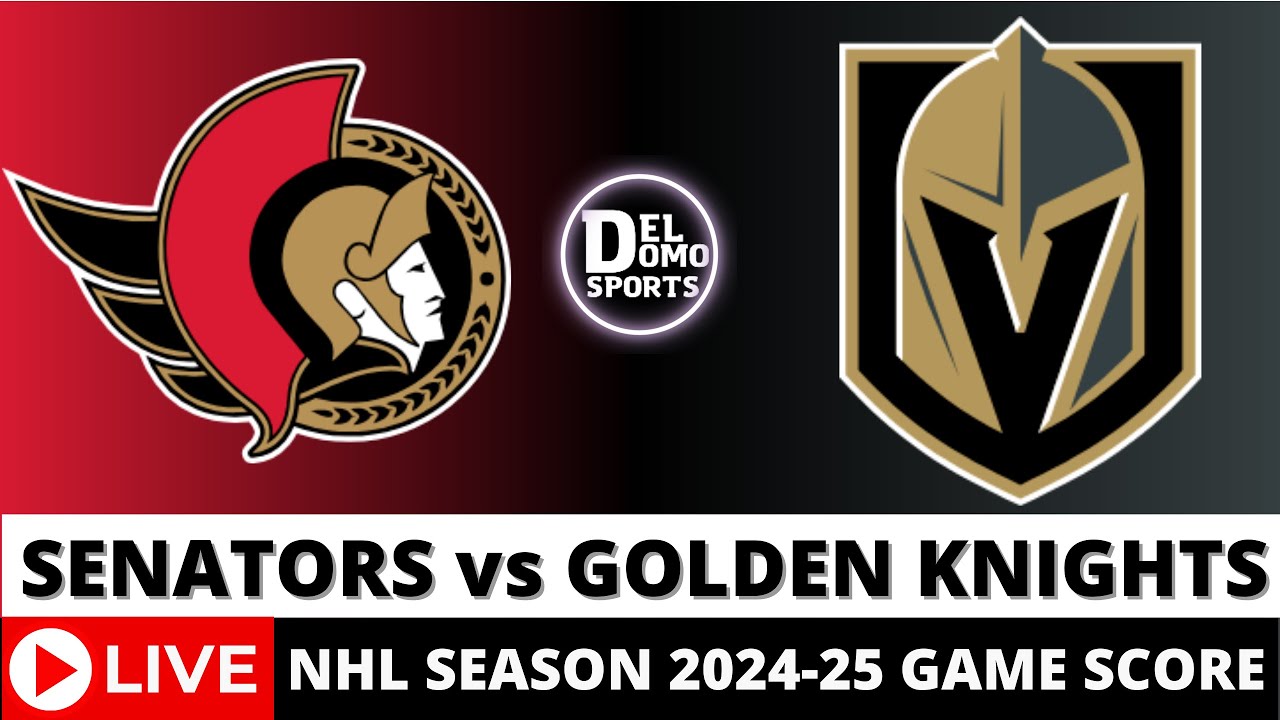 OTTAWA SENATORS VS VEGAS GOLDEN KNIGHTS LIVE 🏒 NHL Game Score Radio Play-by-Play - OCT 25, 2024