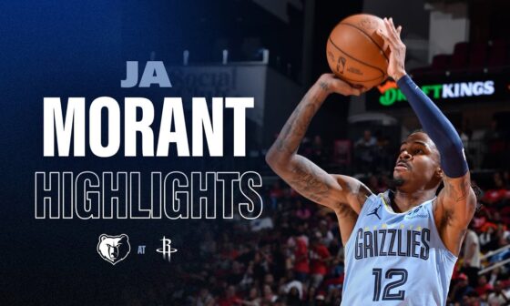 Ja Morant Highlights vs Houston Rockets