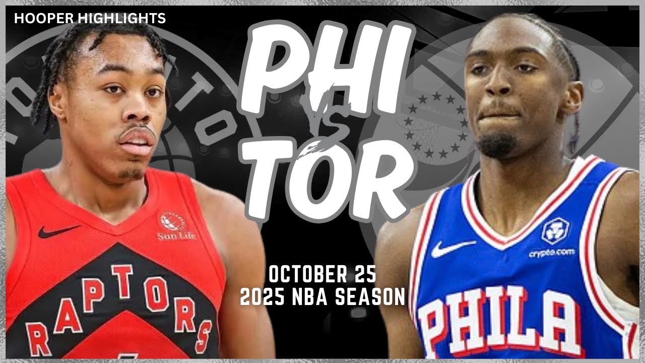 Philadelphia 76ers vs Toronto Raptors Full Game Highlights | Oct 25 | 2025 NBA Season