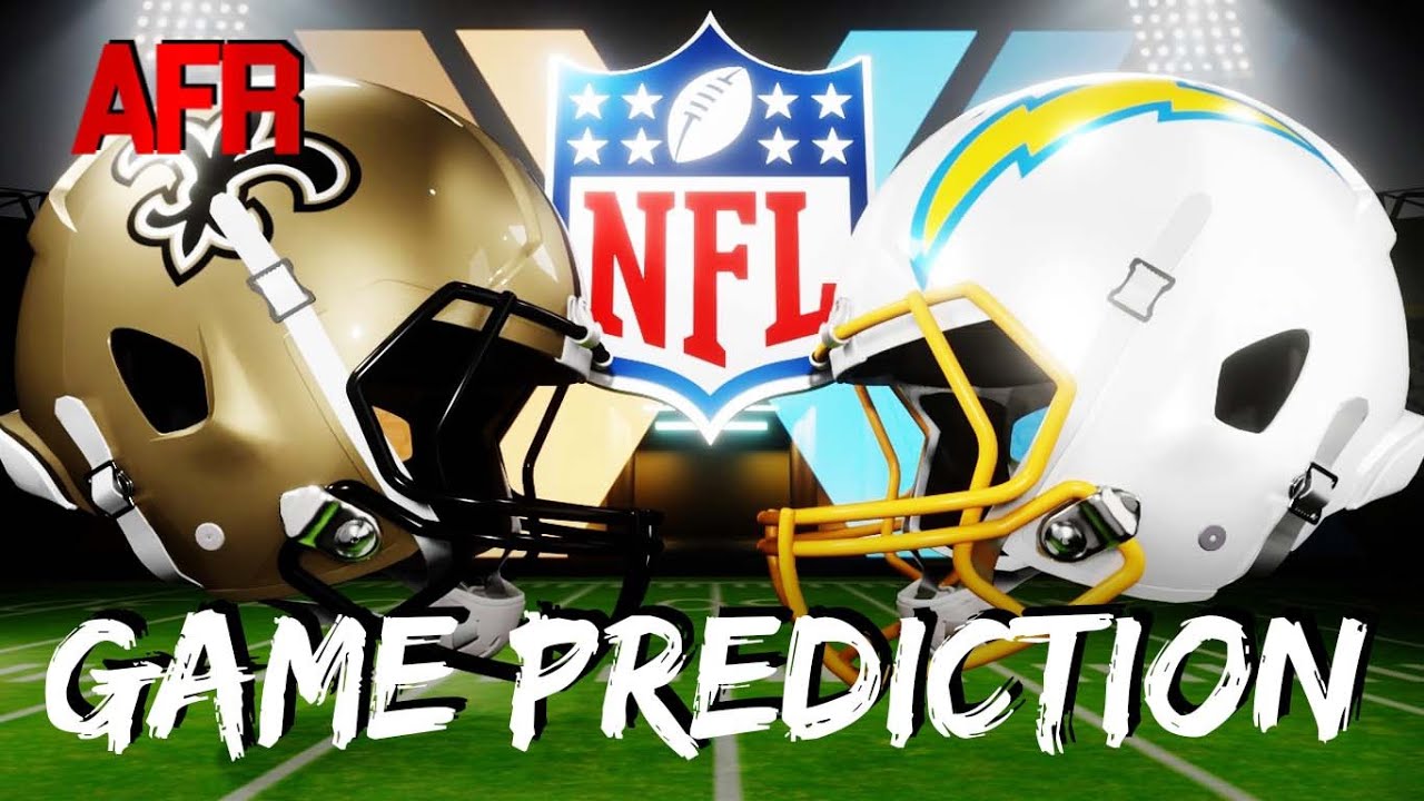 GAME PREDICTION: New Orleans Saints vs Los Angeles Chargers | Can Saints Break Their Losing Streak?