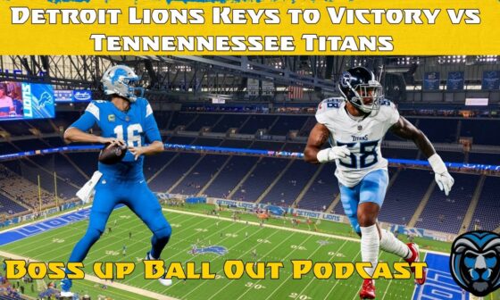 Detroit Lions Keys To Victory Vs. Tennessee Titans Episode #Lions #NFL