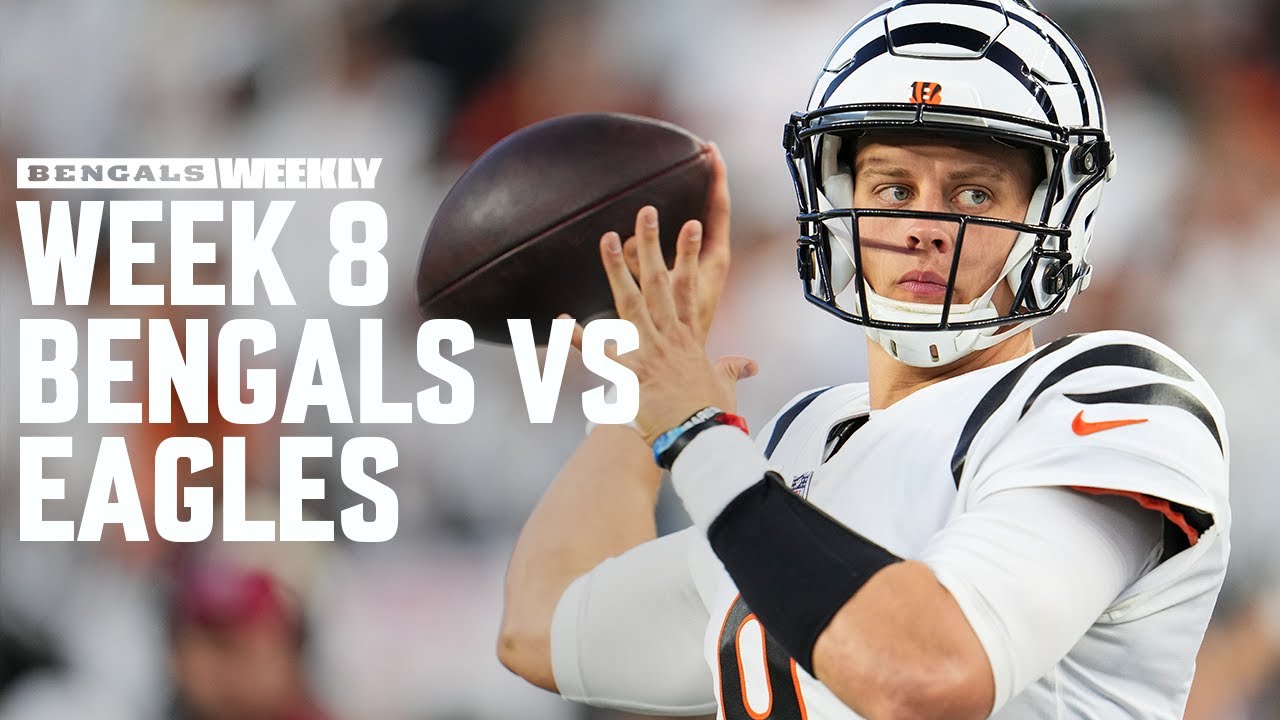 Preview: Week 8 vs Philadelphia Eagles | Bengals Weekly