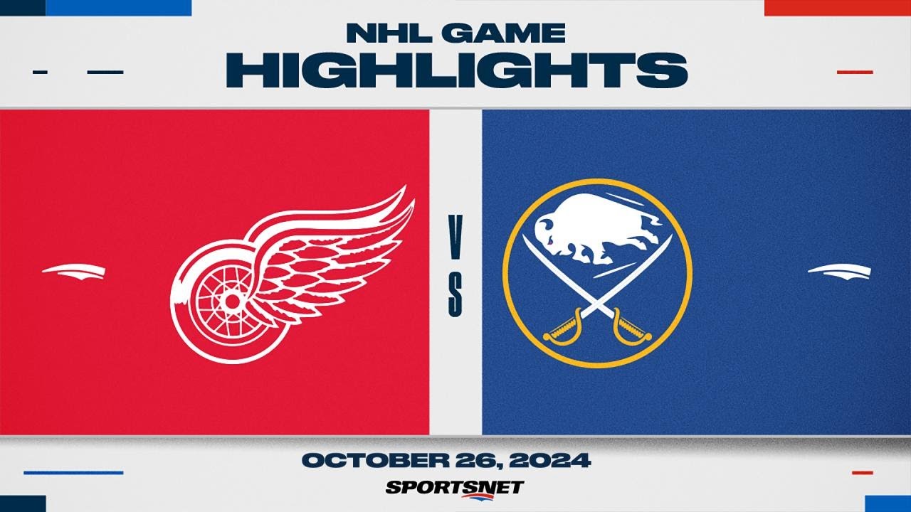 NHL Highlights | Red Wings vs. Sabres - October 26, 2024