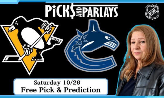 Penguins vs Canucks - NHL Free Pick Saturday 10/26/24 | Picks And Parlays