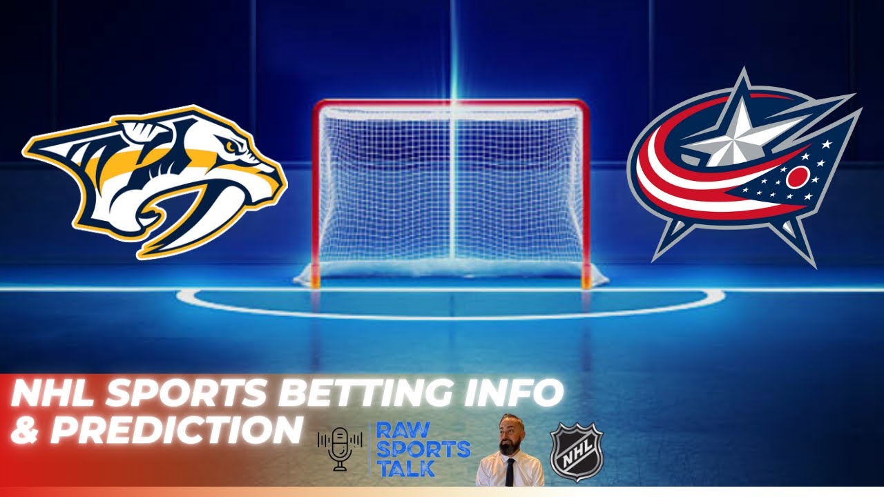 Nashville Predators VS Columbus Blue Jackets : NHL Betting Info For 10/26/24