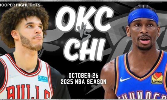 Oklahoma City Thunder vs Chicago Bulls Full Game Highlights | Oct 26 | 2025 NBA Season