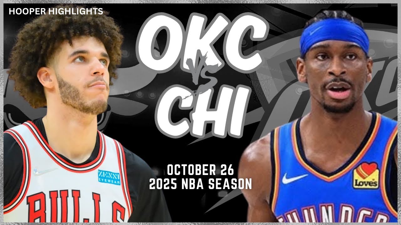 Oklahoma City Thunder vs Chicago Bulls Full Game Highlights | Oct 26 | 2025 NBA Season