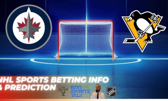 Winnipeg Jets VS Pittsburgh Penguins : NHL Betting Info For 10/20/24