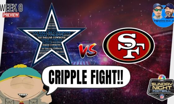 Dallas Cowboys vs San Francisco 49ers Wk 8 Preview