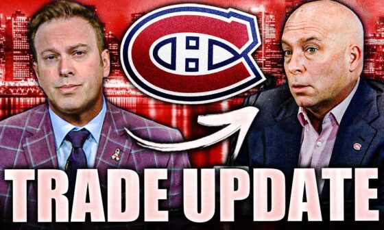 ELLIOTTE FRIEDMAN GIVES A BIG TRADE UPDATE FOR THE MONTREAL CANADIENS (Habs Rumours)