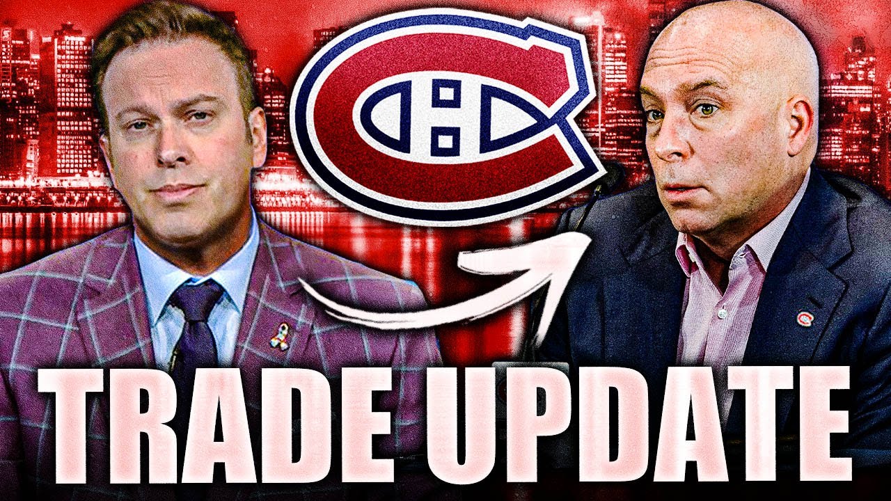 ELLIOTTE FRIEDMAN GIVES A BIG TRADE UPDATE FOR THE MONTREAL CANADIENS (Habs Rumours)