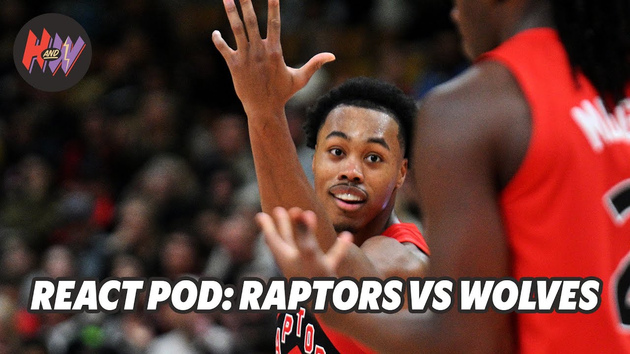 React Pod: Gradey Dick scores career-high 25 but Raptors lose to Timberwolves