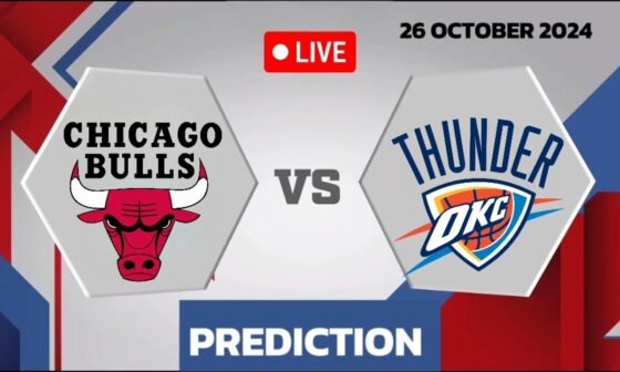 Chicago Bulls VS Oklahoma City Thunder | NBA Match Prediction | Basketball Match Prediction