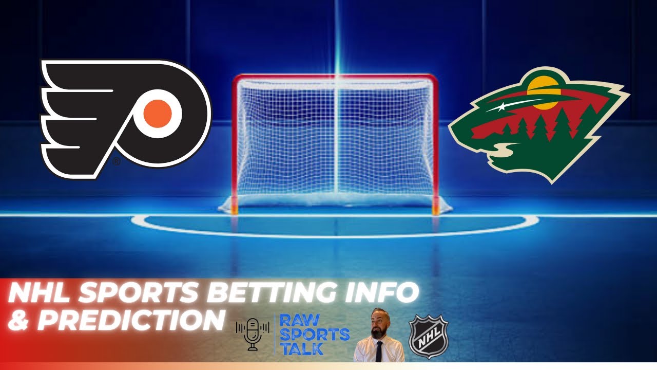 Philadelphia Flyers VS Minnesota Wild : NHL Betting Info For 10/26/24