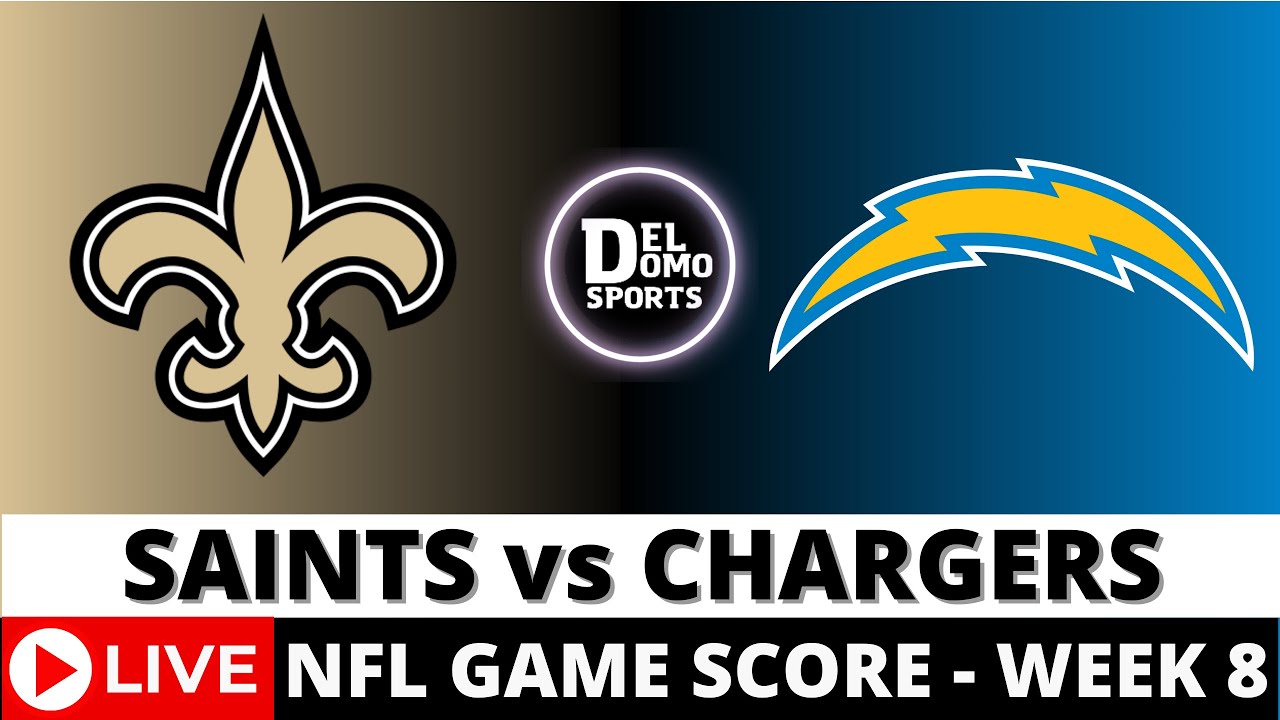 NEW ORLEANS SAINTS VS LOS ANGELES CHARGERS LIVE 🏈 NFL Game Score Play-by-Play Week 8 - OCT 27, 2024