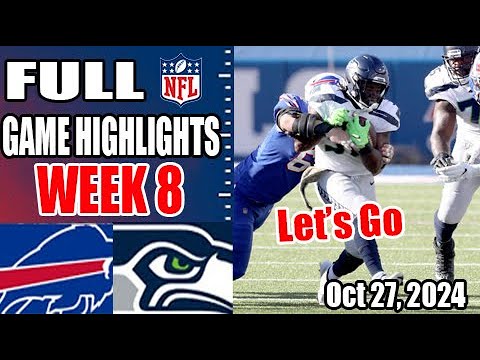 Buffalo Bills vs Seattle Seahawks Week 8 Oct 27, 2024| FULL Game | NFL Highlights 2024